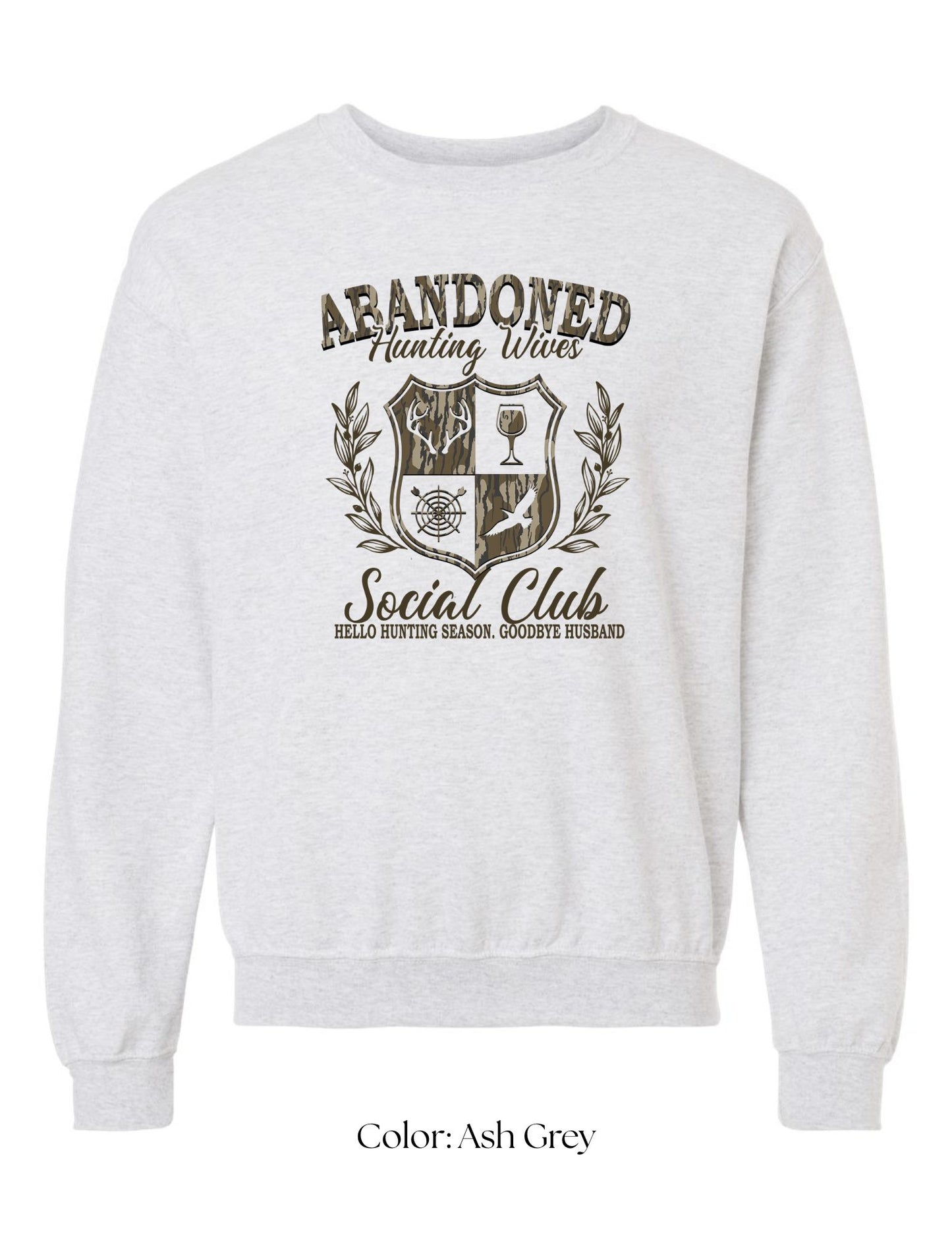*CUSTOM* (Adult) Abandoned Hunting Wives Social Club Crewneck
