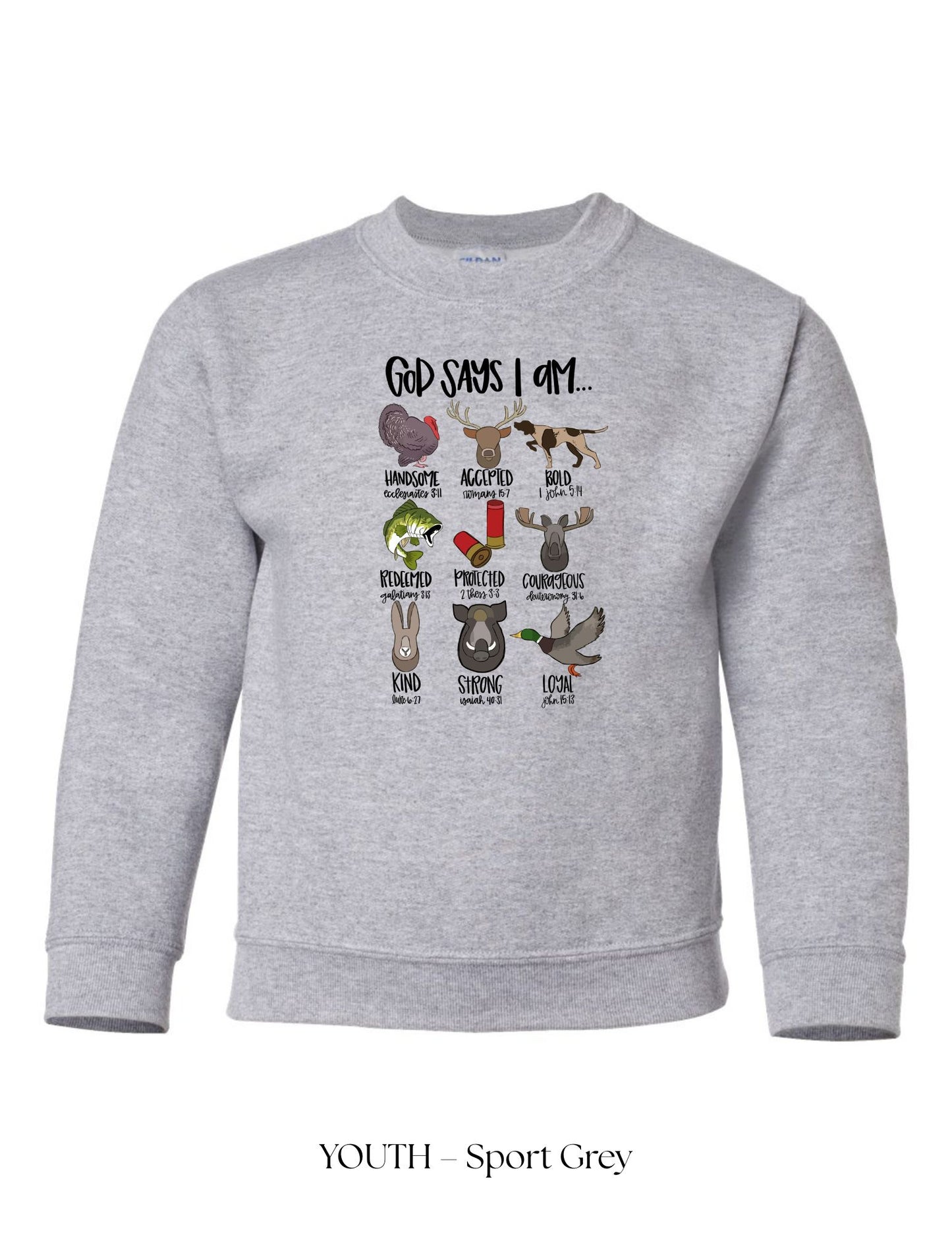 *CUSTOM* (Youth) God Says I Am Crewneck