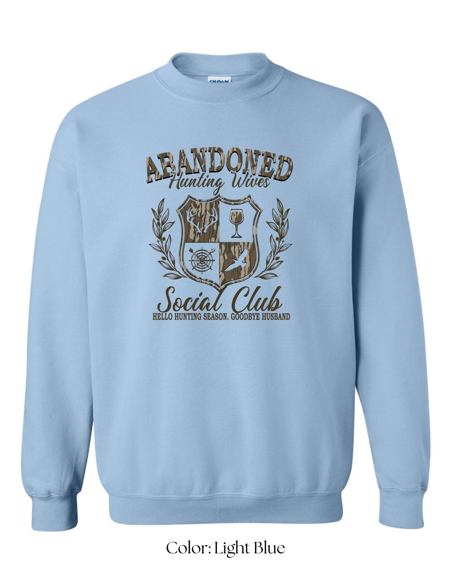 *CUSTOM* (Adult) Abandoned Hunting Wives Social Club Crewneck