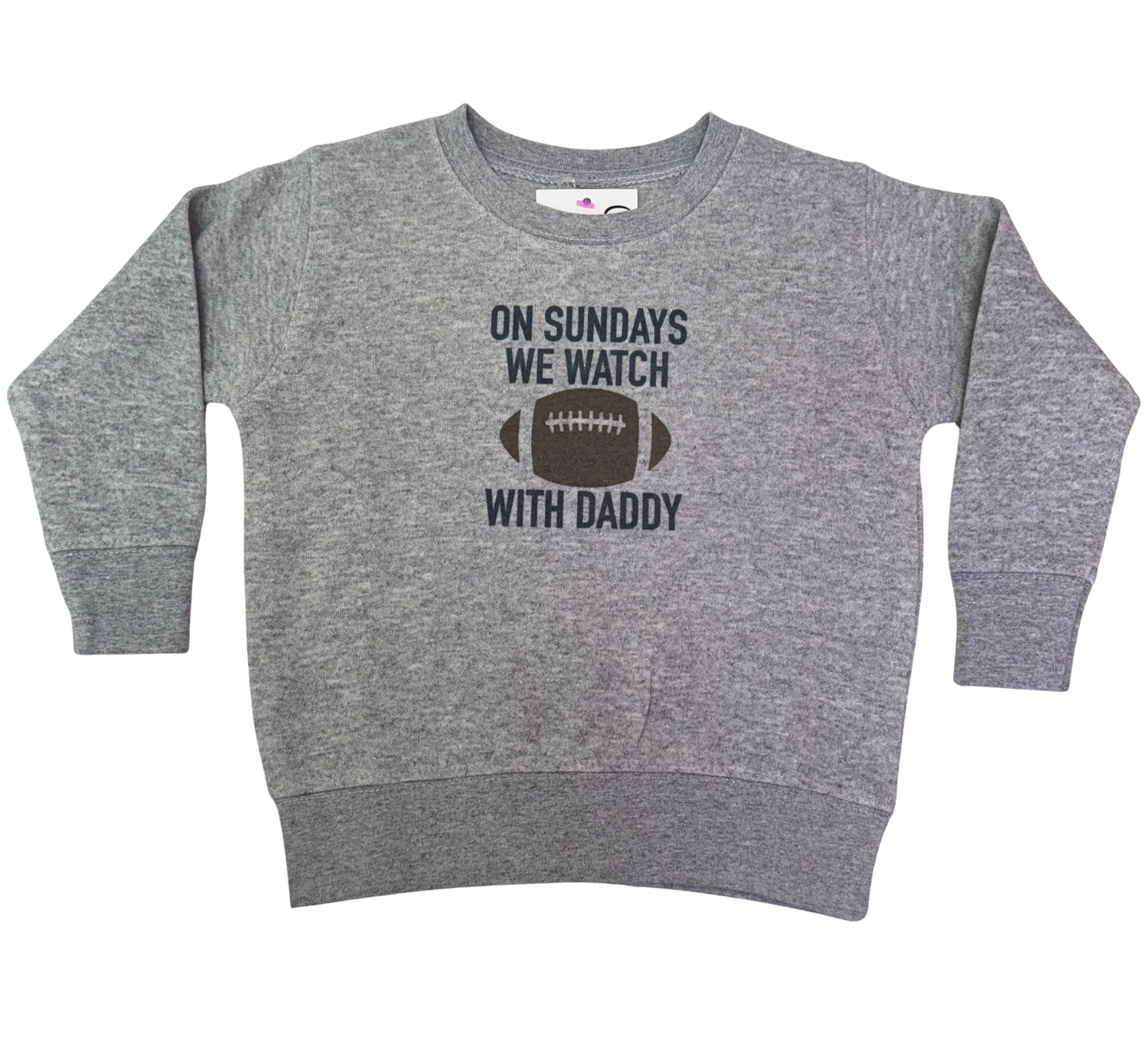 Grey Watching Football With Daddy Sweatshirt 2T