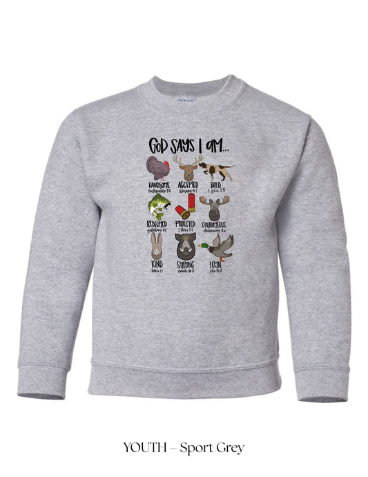 *CUSTOM* (Youth) God Says I Am Crewneck