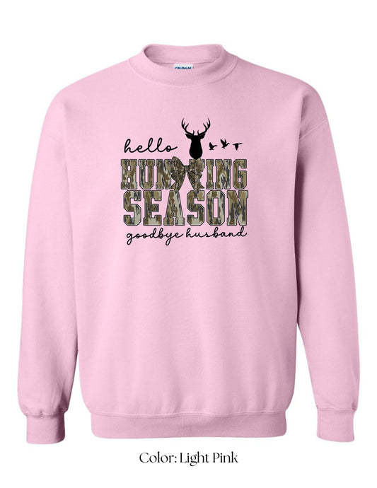 *CUSTOM* (Adult) Hello Hunting Season, Goodbye Husband Crewneck
