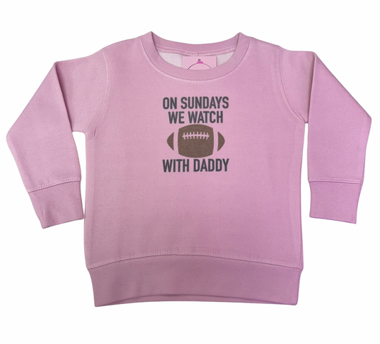 Pink Watching Football With Daddy Sweatshirt 2T