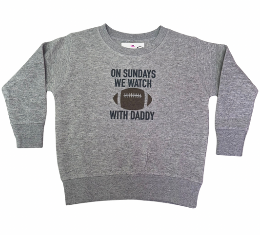 Grey Watching Football With Daddy Sweatshirt 2T